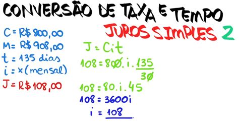 Matemática Financeira 03 Conversão De Taxa E Tempo Juros Simples