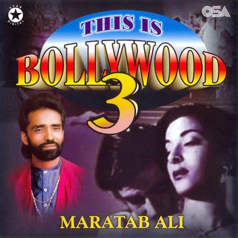 This Is Bollywood 3 Album By Maratab Ali Spotify