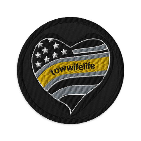 Tow Wife Life Embroidered Patches Towlivesmatter