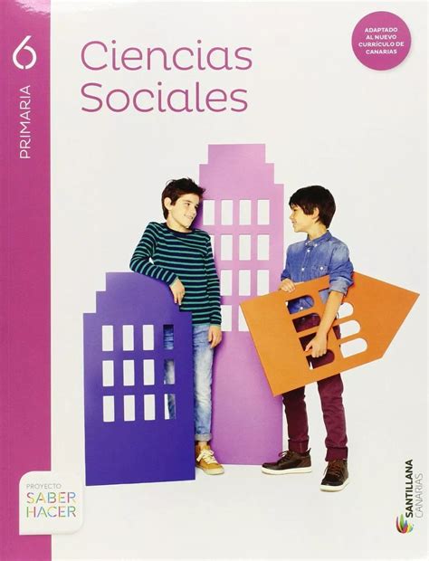 6 Primaria Ciencias Sociales Santillana Soluciones Y Ejercicios PDF School