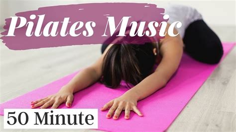 Pilates Music Songs Of Eden 50 Min Of Musica Pilates Pilates