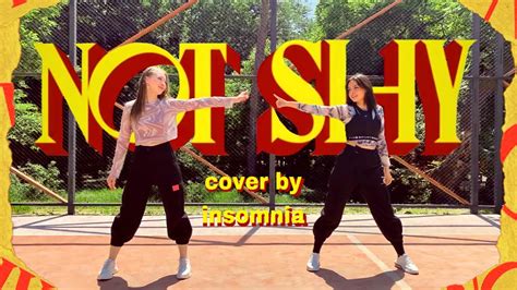 Itzy Not Shy Dance Cover By Insomnia Youtube