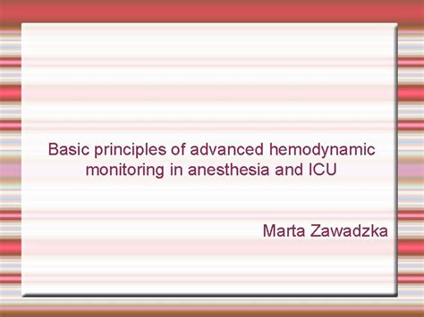 Basic Principles Of Advanced Hemodynamic Monitoring In Anesthesia