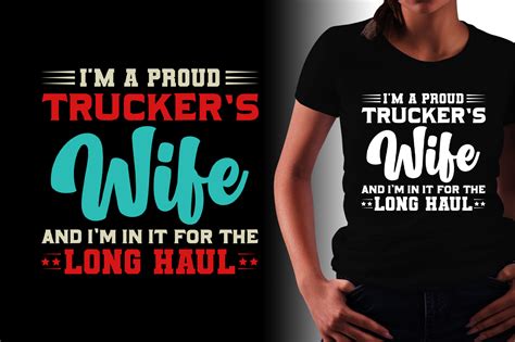 Im A Proud Truckers Wife T Shirt Graphic By T Shirt Design Bundle