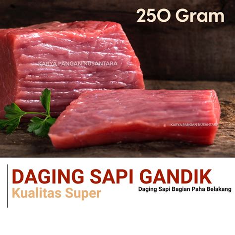 Jual DAGING SAPI GANDIK 250 GRAM BEEF SILVERSIDE BEEF TOPSIDE