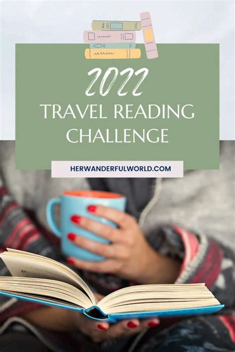 2022 Travel Reading Challenge Her Wanderful World Travel Reading Reading Challenge Travel