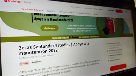 Ya puedes solicitar la beca Apoyo a la Manutención 2022 de Becas Santander