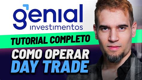 COMO OPERAR DAY TRADE NA GENIAL INVESTIMENTOS PASSO A PASSO COMPLETO 4