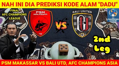 Nd Leg Liga Champions Asia Psm Vs Bali Utd Play Off Liga Champions