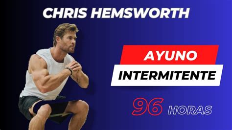 El Secreto De CHRIS HEMSWORTH AYUNO INTERMITENTE Para Un Cuerpo SIN