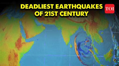 Top 10 Deadliest Earthquakes Since 2001