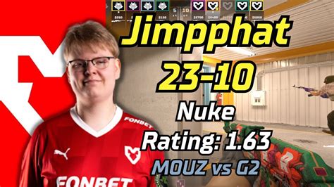 MOUZ Jimpphat 23 10 Vs G2 Nuke IEM Chengdu 2024 Semi Finals YouTube