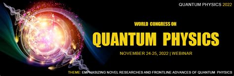 Quantum Physics Conference 2022 Quantum Magnetism Meet Quantum Physics Congress 2022