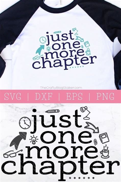 Just One More Chapter SVG Cut Files For Cricut Or Silhouette DIY