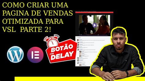 Como Criar Uma Pagina De Vendas Vsl Comentarios Fake O