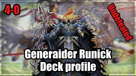 L Yugioh L Undefeated Generaider Runick Deck Profile Youtube