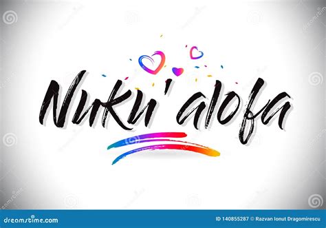 Nuku Alofa Welcome To Word Text With Love Hearts And Creative