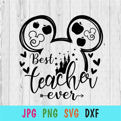 Disney Best Teacher Ever Svg For Cricut Mickey Teacher Print Etsy