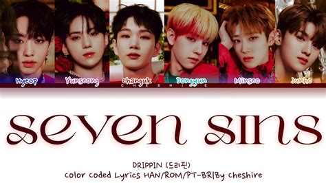 Drippin Seven Sins Legendado Em Pt Br Color Coded Lyrics Han Rom