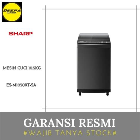 Jual Sharp Es M Xt Sa Esm Xtsa Es M Xtsa Mesin Cuci Kg