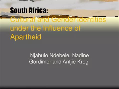 Ppt South Africa Cultural And Gender Identities Under The Influence