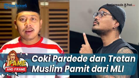 Coki Pardede Dan Tretan Muslim Pamit Dari Youtube Majelis Lucu