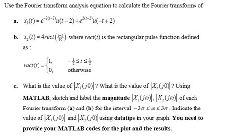 Use The Fourier Transform Analysis Equation To