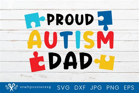 Proud Autism Dad Svg Design Cut File For Cricut 534804 Svgs