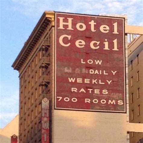 The Cecil Hotel Is Known As LA S Most Haunted For Many Horrifying