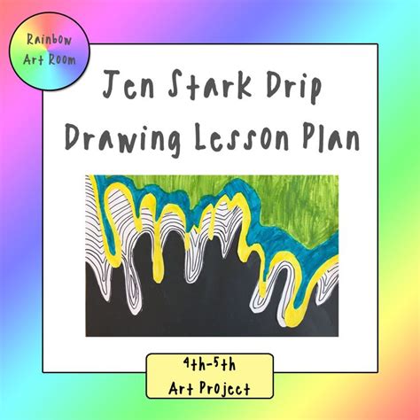 Jen Stark Drip Drawing Art Project Lesson Plan Art Lesson Plans