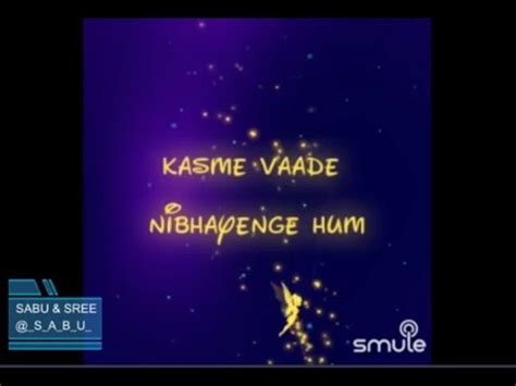 Kasme Vaade Nibhayenge Hum By Sabuthomas And Sree Youtube