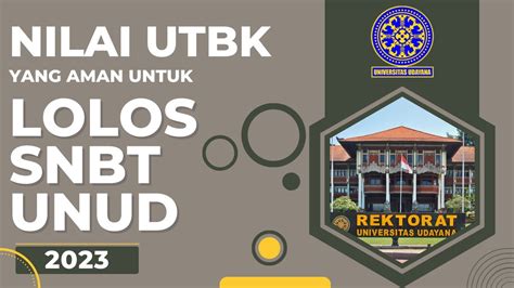 Passing Grade Nilai Utbk Untuk Lolos Snbt Unud Youtube