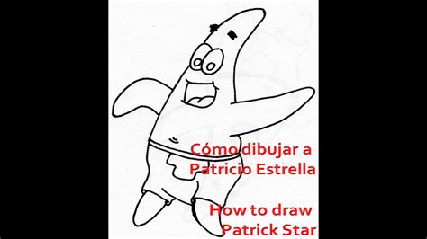 Cómo dibujar a Patricio Estrella How to draw Patrick Star YouTube