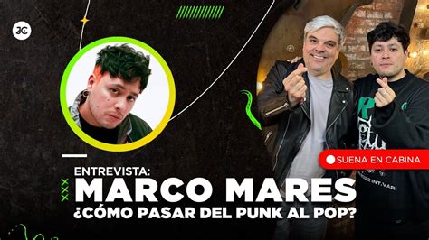 Marco Mares y la soñada colaboración con Caloncho Entrevista con