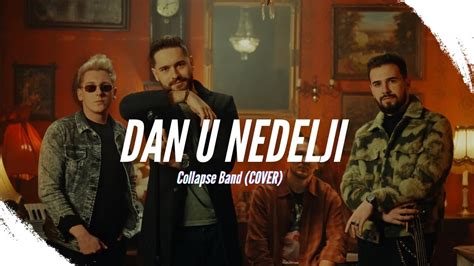 Collapse Dan U Nedelji Official Video Youtube Music