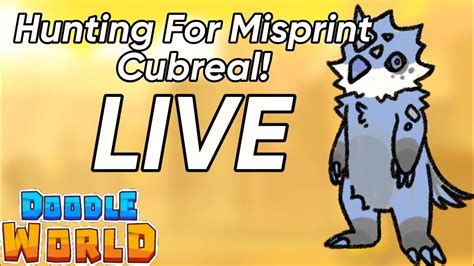 Hunting Misprint Cubreal Misprints Skins Tints Doodle World LIVE