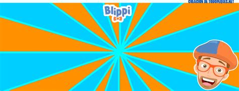 Kit Imprimible De BLIPPI Descarga Gratis Todo Peques