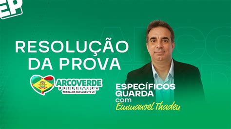 GUARDA MUNICIPAL DE ARCOVERDE PE RESOLUÇÃO DA PROVA DE CONHECIMENTOS