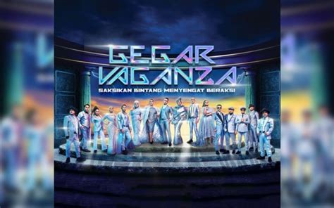 Info Penuh Program Gegar Vaganza Musim Gv Iluminasi