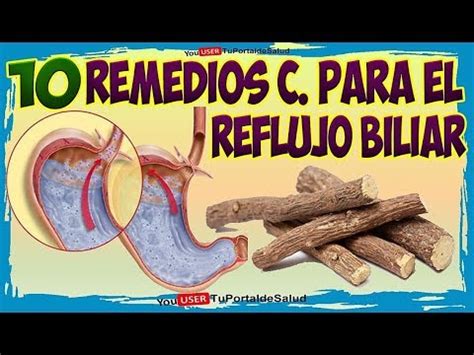 10 Remedios Caseros Para El Reflujo Biliar YouTube