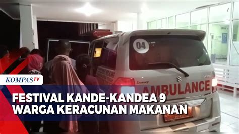 Festival Kande Kandea Warga Keracunan Makanan Youtube