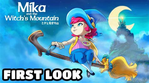 Mika And The Witch S Mountain Gameplay First Look YouTube