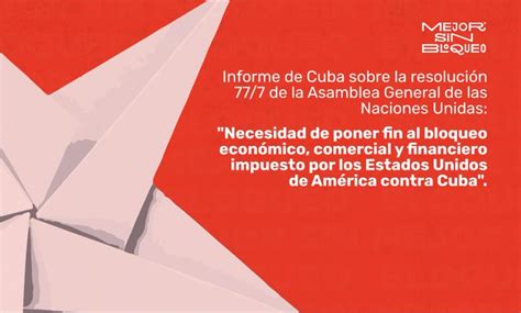 Informe De Cuba Ante Onu Necesidad De Poner Fin Al Bloqueo Económico