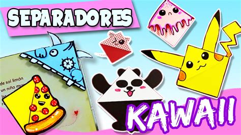 Como hacer SEPARADORES de libros KAWAII Marcapáginas de papel YouTube