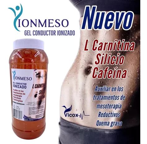 Gel Conductor Ion Con L Carnitina Silicio Y Cafeina Kg Cuotas Sin