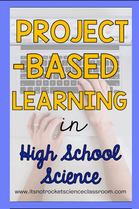 Project Based Learning In High School Science Artofit