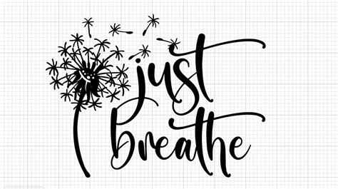 Just Breathe Dandelion Svg Free Black Butterfly Svg