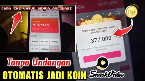 Cara Cepat Nuyul Snack Video Versi Baru Otomatis Jadi Koin