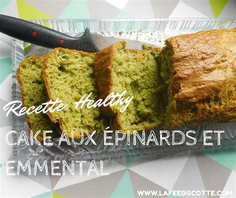 Cake Aux épinards Et Emmental La Fée Biscotte