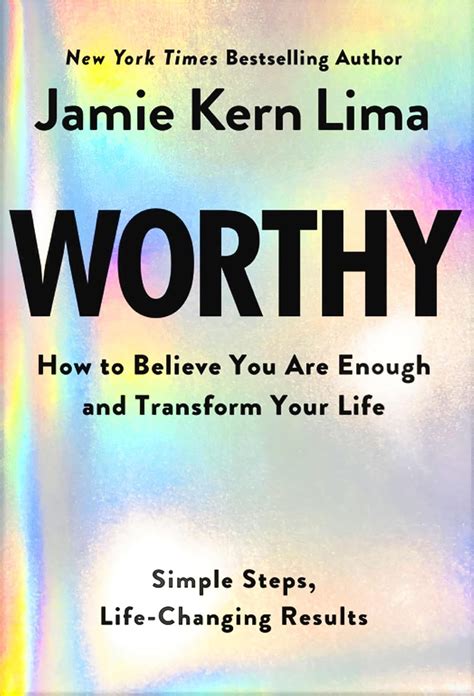 Amazon Co Jp Worthy How To Believe You Are Enough And Transform Your